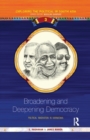 Image for Broadening and Deepening Democracy