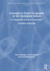 Image for Learning to Teach Geography in the Secondary School