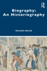 Image for Biography: An Historiography