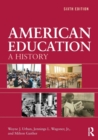 Image for American education  : a history