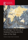 Image for Routledge Handbook of Seabed Mining and the Law of the Sea