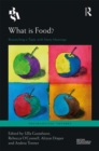 Image for What is food?  : researching a topic with many meanings