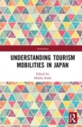 Image for Understanding tourism mobilities in Japan