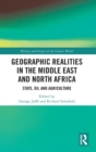 Image for Geographic realities in the Middle East and North Africa  : state, oil and agriculture