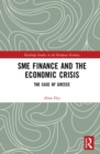 Image for SME Finance and the Economic Crisis