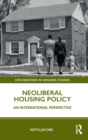 Image for Neoliberal housing policy  : an international perspective