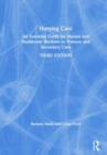 Image for Nursing Care : An Essential Guide for Nurses and Healthcare Workers in Primary and Secondary Care