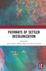 Image for Pathways of settler decolonization