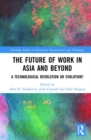 Image for The Future of Work in Asia and Beyond