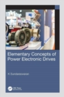 Image for Elementary Concepts of Power Electronic Drives