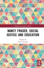 Image for Nancy Fraser, Social Justice and Education
