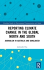 Image for Reporting Climate Change in the Global North and South