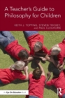 Image for A teacher&#39;s guide to philosophy for children