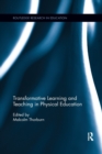 Image for Transformative Learning and Teaching in Physical Education