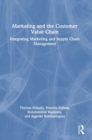 Image for Marketing and the Customer Value Chain