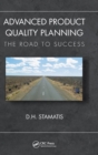Image for Advanced product quality planning  : the road to success