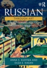 Image for Russian through art  : for intermediate to advanced students