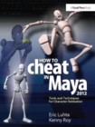 Image for How to Cheat in Maya 2012