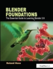 Image for Blender Foundations : The Essential Guide to Learning Blender 2.6