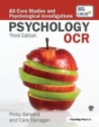 Image for OCR Psychology : AS Core Studies and Psychological Investigations