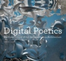 Image for Digital poetics  : an open theory of design-research in architecture