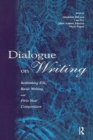 Image for Dialogue on Writing : Rethinking Esl, Basic Writing, and First-year Composition