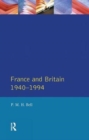 Image for France and Britain, 1940-1994