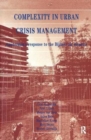 Image for Complexity in Urban Crisis Management