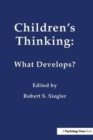 Image for Children&#39;s thinking  : what develops?