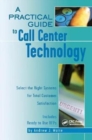 Image for A Practical Guide to Call Center Technology