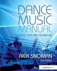 Image for Dance Music Manual : Tools, Toys, and Techniques