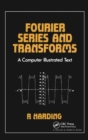 Image for Fourier Series and Transforms