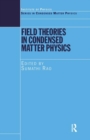 Image for Field Theories in Condensed Matter Physics