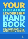 Image for Your Education Leadership Handbook