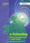 Image for E-schooling : Global Messages from a Small Island