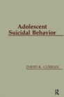 Image for Adolescent Suicidal Behavior