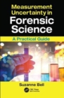 Image for Measurement Uncertainty in Forensic Science : A Practical Guide