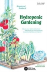 Image for Hydroponic Gardening : How To Grow Vital, Healthful Food Without Soil and insect Problems in Nutritionally Balanced Solutions