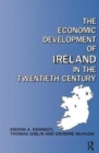 Image for The Economic Development of Ireland in the Twentieth Century