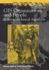 Image for GIS, organisations and people  : a socio-technical approach