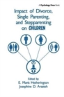 Image for Impact of Divorce, Single Parenting and Stepparenting on Children