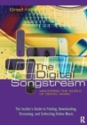 Image for The Digital Songstream : Mastering the World of Digital Music