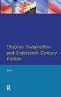 Image for Utopian Imagination and Eighteenth Century Fiction