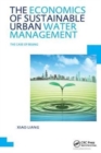 Image for The Economics of Sustainable Urban Water Management: the Case of Beijing : UNESCO-IHE PhD Thesis