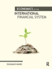 Image for Economics of the International Financial System
