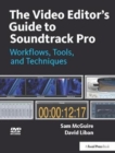 Image for The Video Editor&#39;s Guide to Soundtrack Pro