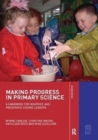 Image for Making progress in primary science  : a study book for teachers and student teachers