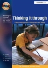 Image for Thinking it Through : Developing Thinking and Language Skills Through Drama Activities