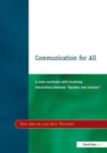 Image for Communication for all  : a cross curricular skill involving interaction between &quot;speaker and listener&quot;