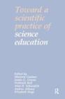 Image for Toward a Scientific Practice of Science Education